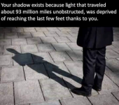 Your shadow exists.png